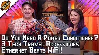 TekThing 29: Ethernet Beats WiFi, Tech Travel Gear, Password Lock Folders, Power Conditioners!