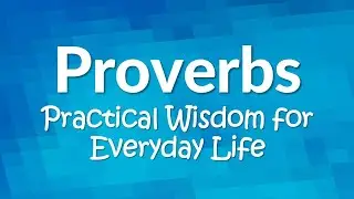 Proverbs Lesson 4 | Wisdom for Speech, Words, and Work