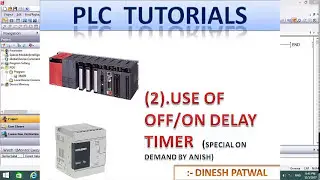 PLC PROGRAMMING: OFF/ON DEALY TIMER LIVE EXAMPLE