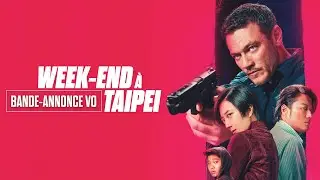 Weekend In Tapei - Official Trailer - French & Dutch subs