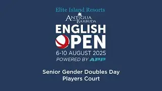 2025 English OPEN - Senior Gender Doubles Day - Players Court