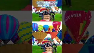 QATAR BALLOON FESTIVAL 2023 II DOHA, QATAR