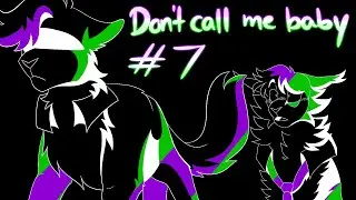 Don&rsquo;t Call Me Baby | 72hr Multifandom MAP | Part 7 [Falsettos]