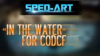 Speed-Art | In the Water for CODCF (Wallpaper)