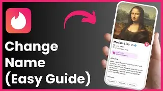 How to Tinder Name Change