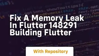 fix a memory leak in flutter 148291 building flutter