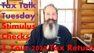 Stimulus Checks( Numbers 1 and 2) & Your 2020 Tax Return