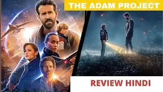 The Adam project (2022)|| Hollywood movie review hindi || Action  , Adventure , Sci-Fi and comedy..
