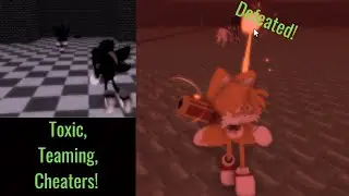 Toxic players and teamers getting annihilated in Sonic.exe : The disaster!