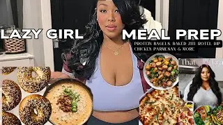 LAZY GIRL Meal Prep : 4 High-Protein Meals For Weight-loss, High Protein & Easy AF!