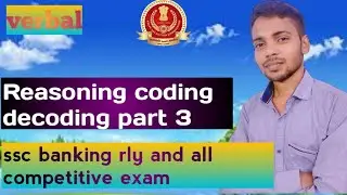 Reasoning coding decoding part 3 # ssc banking bpsc uppet upsssc uppsc# Reasoning with Raj singh#