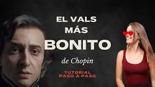 CHOPIN - Vals en la menor - TUTORIAL f&aacute;cil🎹