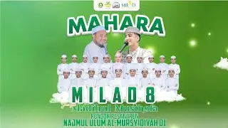 MILAD Ke 8 Jam'iyah Madihul Mosthofa Pon- Pes Najmul Ulum Al Mursyidiyah