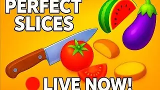 Fruit Cutting Game 🍋🍅🍉🍊- Perfect Slice Game Live Stream #perfectslice #014