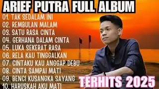 Arif Putra Full Album Terbaik | Lagu Pop Indonesia Paling Enak Didengar
