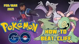 How to Beat Cliff - Feb/Mar 2021 - Pok&eacute;mon Go.