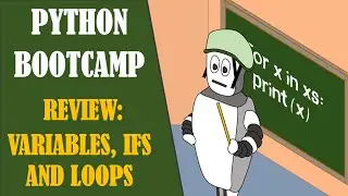Python Bootcamp - Review: Variables, IFs & Loops