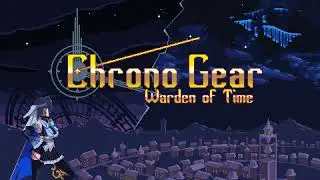 Doorway to Nowhere - Chrono Gear: Warden of Time