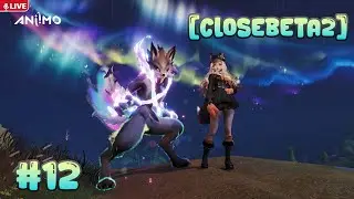 [CLOSED BETA 2] Aniimo #12 C&ograve;n Một Tuần Nữa L&agrave; Đ&oacute;ng ClosedBeta2 R&ugrave;iiiiiiiii