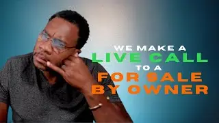 Live call to a FSBO | Training for New Real Estate Agents and Entrepreneurs