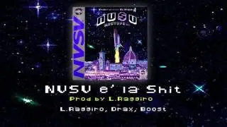 NVSV E' LA SHIT - NVSVMIXTAPE #1
