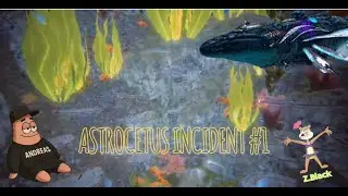 ASTROCETUS INCIDENT #1| Who asked? Cave | Ark Unofficial INX