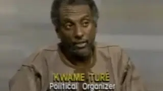 Kwame Tur&egrave; ( Stokely Carmichael ) | Black vs. African American | A Debate Which We Still Have Today