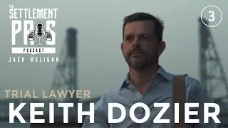 Keith Dozier | Oregon Personal Injury Lawyer | The Settlement Pros Podcast | EP. 003