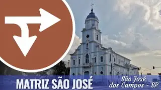 Igreja São José - Matriz de São José dos Campos-SP