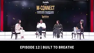 Built to Breathe | Episode 12 | M-Connect: Celebrating Architectural Vision, Craft & Impact