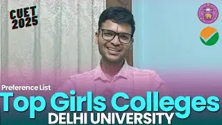 Top Girls Colleges in Delhi University 😍| DU Women&rsquo;s Colleges Preference List 2025 | CUET 2025