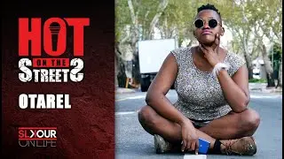 Hot On The Streets | OTAREL