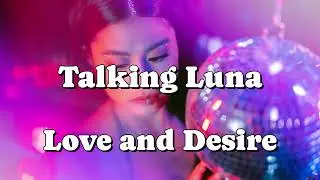 Talking Luna - Love and Desire (C.C.Catch - Heaven and Hell) [ITALO DISCO 2025]