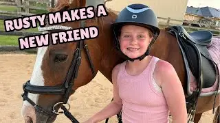 My Friend Sophia Meets Rusty and I give her a Riding Lesson💕🐴