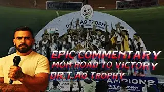 Epic commentary on mon victory dr.t.ao trophy 2025🏆ft joel richard williams🎤#drtaotrophy2025 