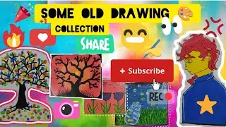 Some old drawings🎨😅keep watching my videos🙏press the bell icon 🔔 for watching my all new videos! 🙏🧿❤