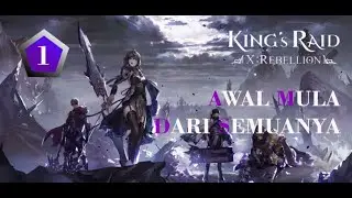 King's Raid - Awal Mula dari Semuanya #KingsRaid #vespainc #RPG #anime #gameplay