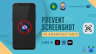 How to Prevent Screenshot in your App | Android | AndroidStudio | JAVA | 2023