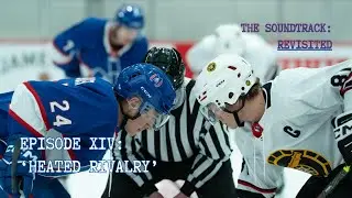 The Soundtrack: Revisited - Episode 14, 'Heated Rivalry'