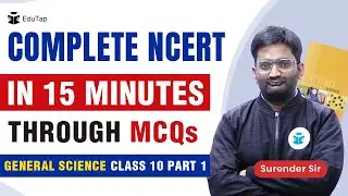 Complete Class 10th General Science NCERT - Part 1 | NCERT MCQs with Answer | NCERT Summary