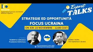 Export Talks &ndash; Focus Ucraina