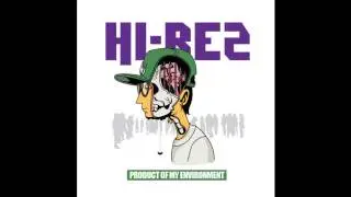 Hi-Rez - Can't Take  It (Product Of My Environment)