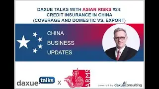 Ep 24: Credit Insurance in China (Coverage and Domestic vs. Export)