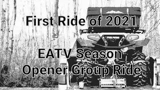 The First Ride of 2021 - Eastman ATV Season Opener Ride - Sandilands Provincial Forest, Manitoba