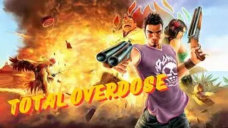 Playing Nostalgic games - Total Overdose (TOD) Part - 4