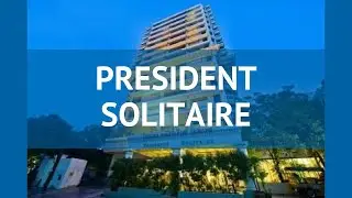 PRESIDENT SOLITAIRE 4* Таиланд Бангкок обзор &ndash; отель ПРЕЗИДЕНТ СОЛИТАИРЕ 4* Бангкок видео обзор