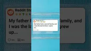 У моего отца появилась вторая семья, и я узнала об этом последней 💀 #reddit