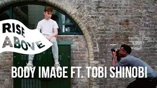 Body Image ft. Photographer & Instagrammer Tobi Shinobi