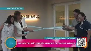 Balance del a&ntilde;o 2025 del Municipio de Colonia Vignaud