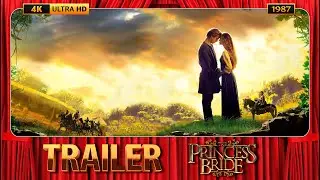 The Princess Bride (1987) Official Trailer [4K-UHD]